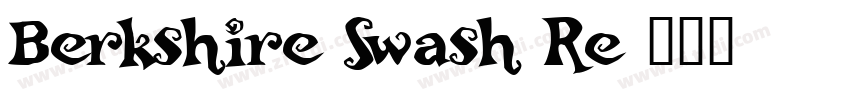 Berkshire Swash Re字体转换